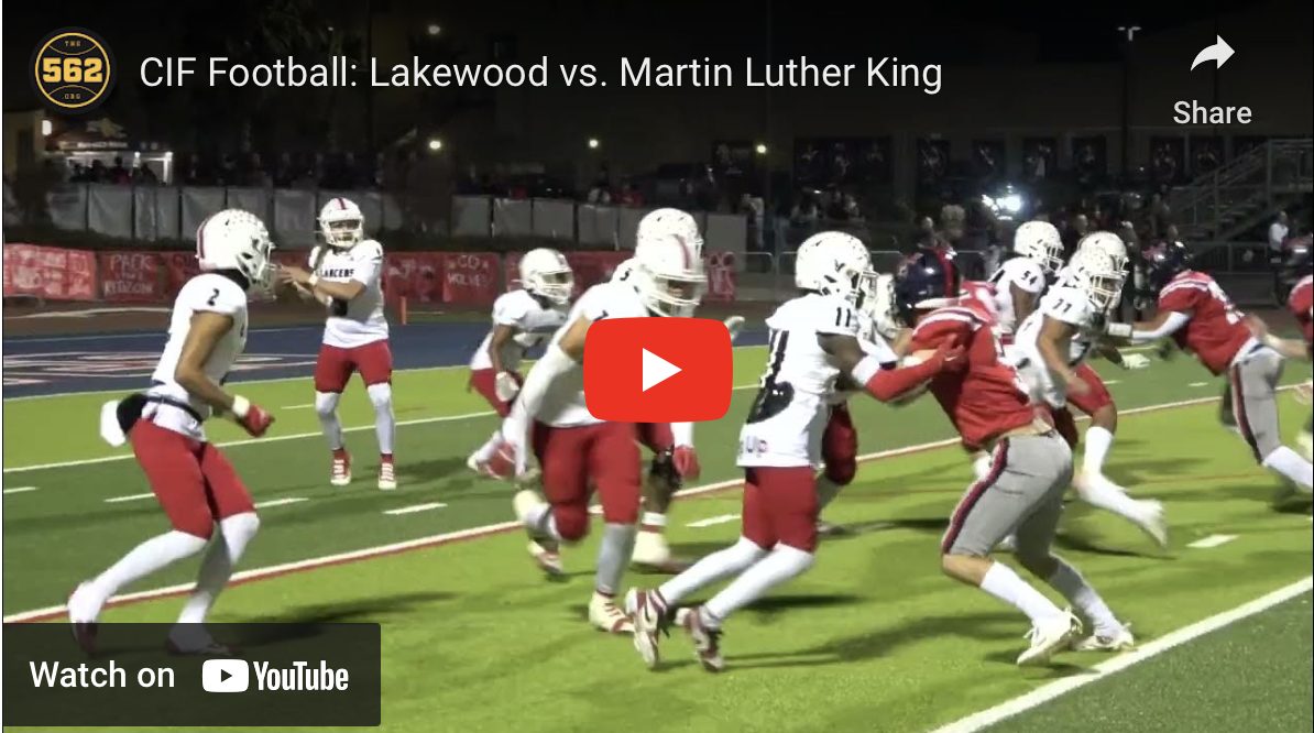 VIDEO: Lakewood vs. King, CIF Football – The562.org