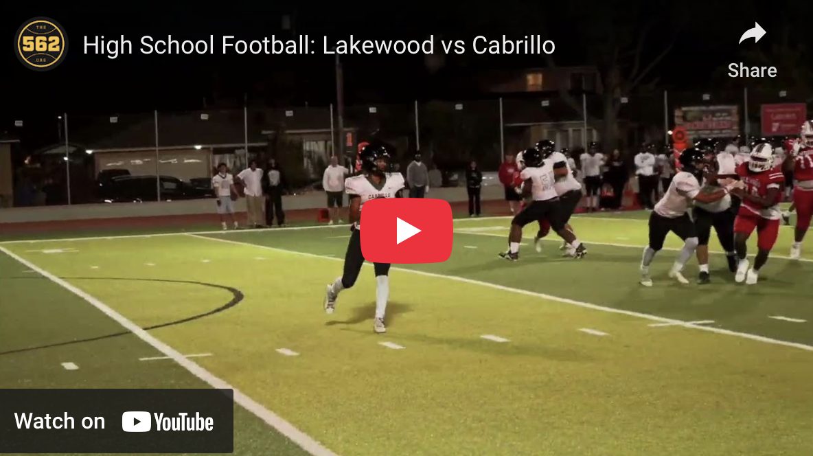 VIDEO: Lakewood vs Cabrillo Football – The562.org